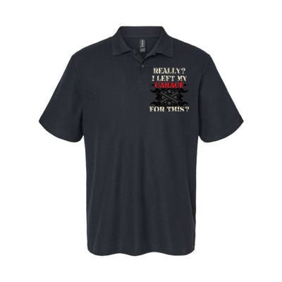 Really I Left My Garage For This Funny Car Mechanic Garage Softstyle Adult Sport Polo