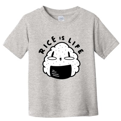 Rice Is Life Cute Sushi Toddler T-Shirt