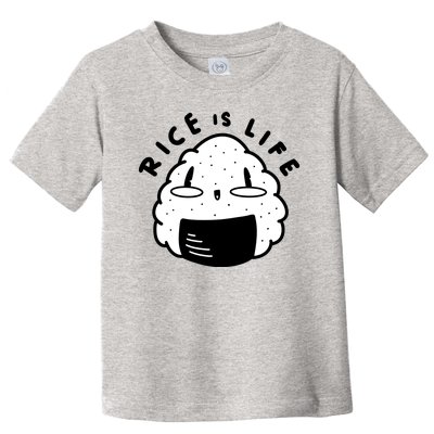 Rice Is Life Cute Sushi Toddler T-Shirt