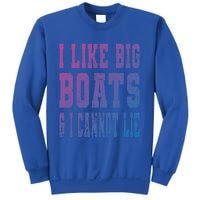 Retro I Like Big Boats And I Cannot Lie Boating Lover Gift Sweatshirt