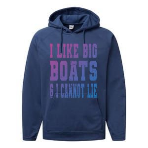 Retro I Like Big Boats And I Cannot Lie Boating Lover Gift Performance Fleece Hoodie