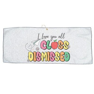 Retro I Love You All Class Dismissed Last School Day Large Microfiber Waffle Golf Towel