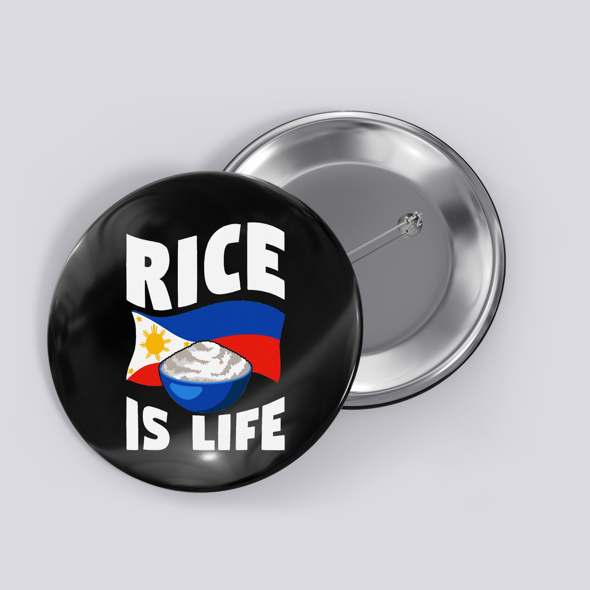 Rice Is Life Philippine Flag Rice Lover Button