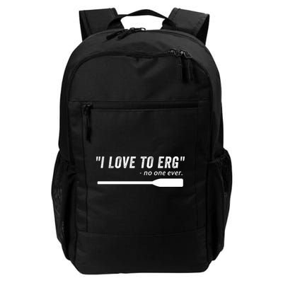 Rowing, | I Love To ERG, For Crew, Funny Rowing Backpack