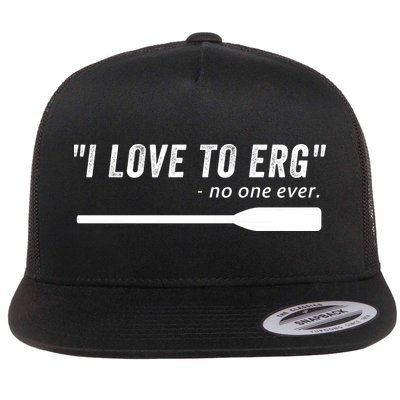 Rowing, | I Love To ERG, For Crew, Funny Rowing Flatbill Hat