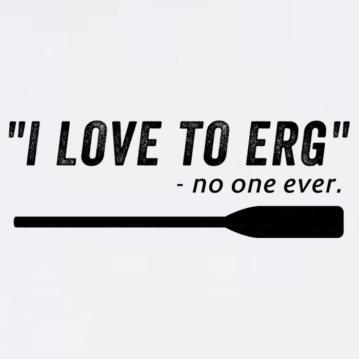 Rowing, | I Love To ERG, For Crew, Funny Rowing Garment-Dyed Sweatshirt