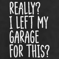 Really I Left My Garage For This Car Auto Mechanic Microfiber Hand Towel