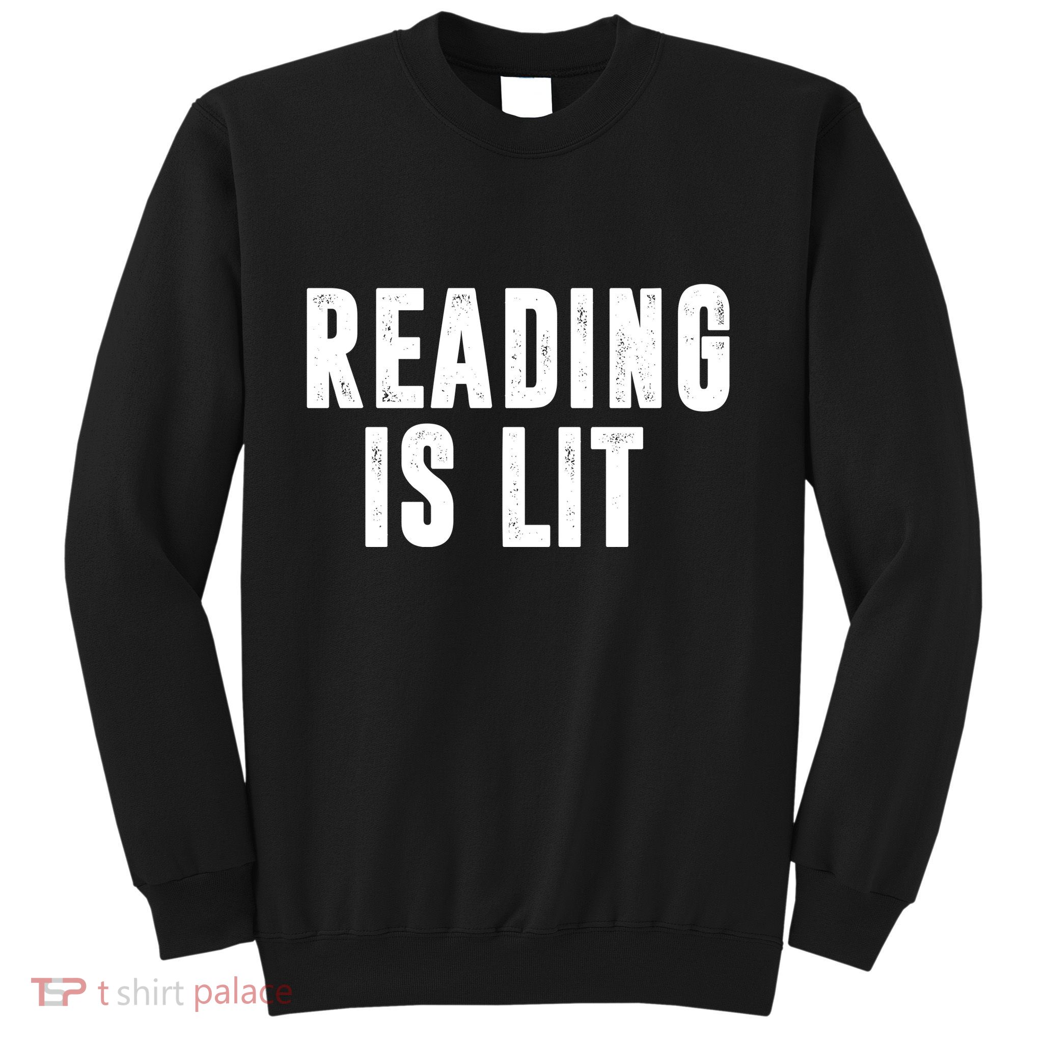 Reading Is Lit Sweatshirt