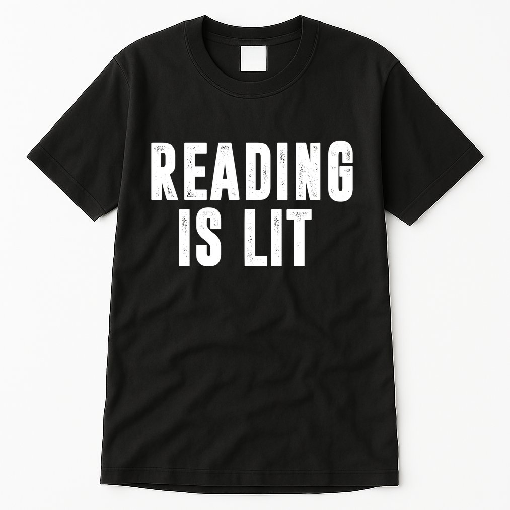 Reading Is Lit Tall T-Shirt