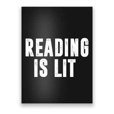 Reading Is Lit Poster
