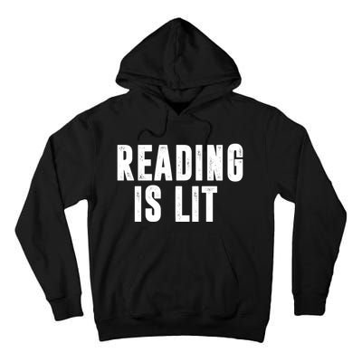 Reading Is Lit Tall Hoodie