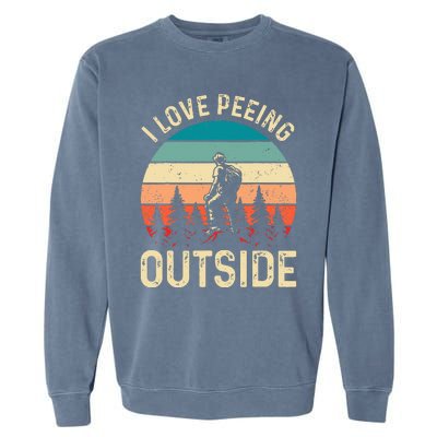 retro I love peeing outside Wilderness Glamping Nature Garment-Dyed Sweatshirt