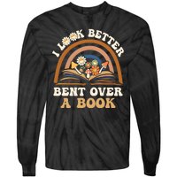 Rainbow I Look Better Bent Over A Book Tie-Dye Long Sleeve Shirt