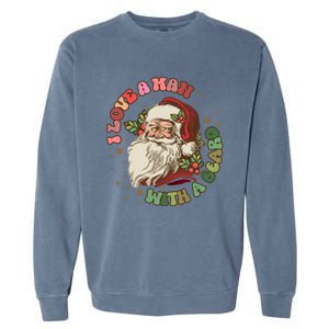 Retro I Love A With A Beard Santa Claus Merry Christmas Great Gift Garment-Dyed Sweatshirt