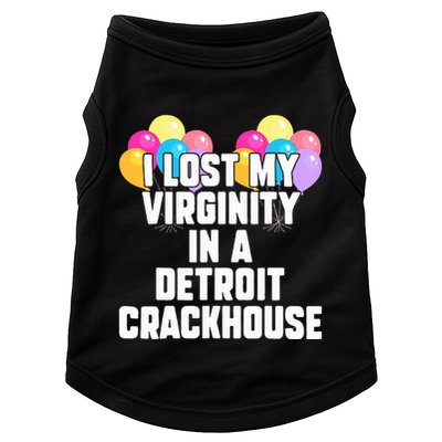 retro I lost my virginity in a detroit crackhouse  Doggie Tank