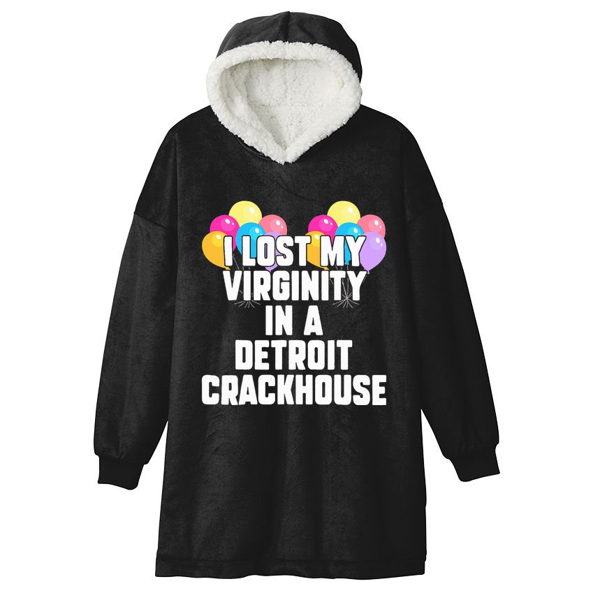 retro I lost my virginity in a detroit crackhouse  Hooded Wearable Blanket