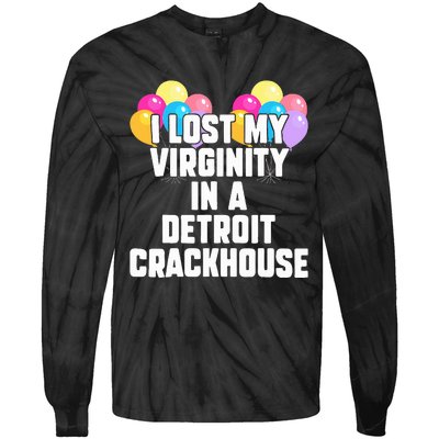 retro I lost my virginity in a detroit crackhouse  Tie-Dye Long Sleeve Shirt