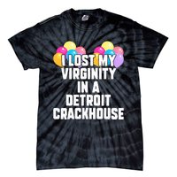 retro I lost my virginity in a detroit crackhouse  Tie-Dye T-Shirt