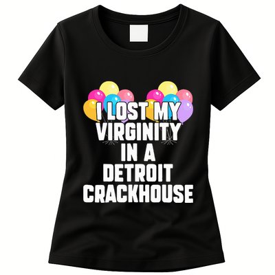 retro I lost my virginity in a detroit crackhouse  Womens T-Shirt