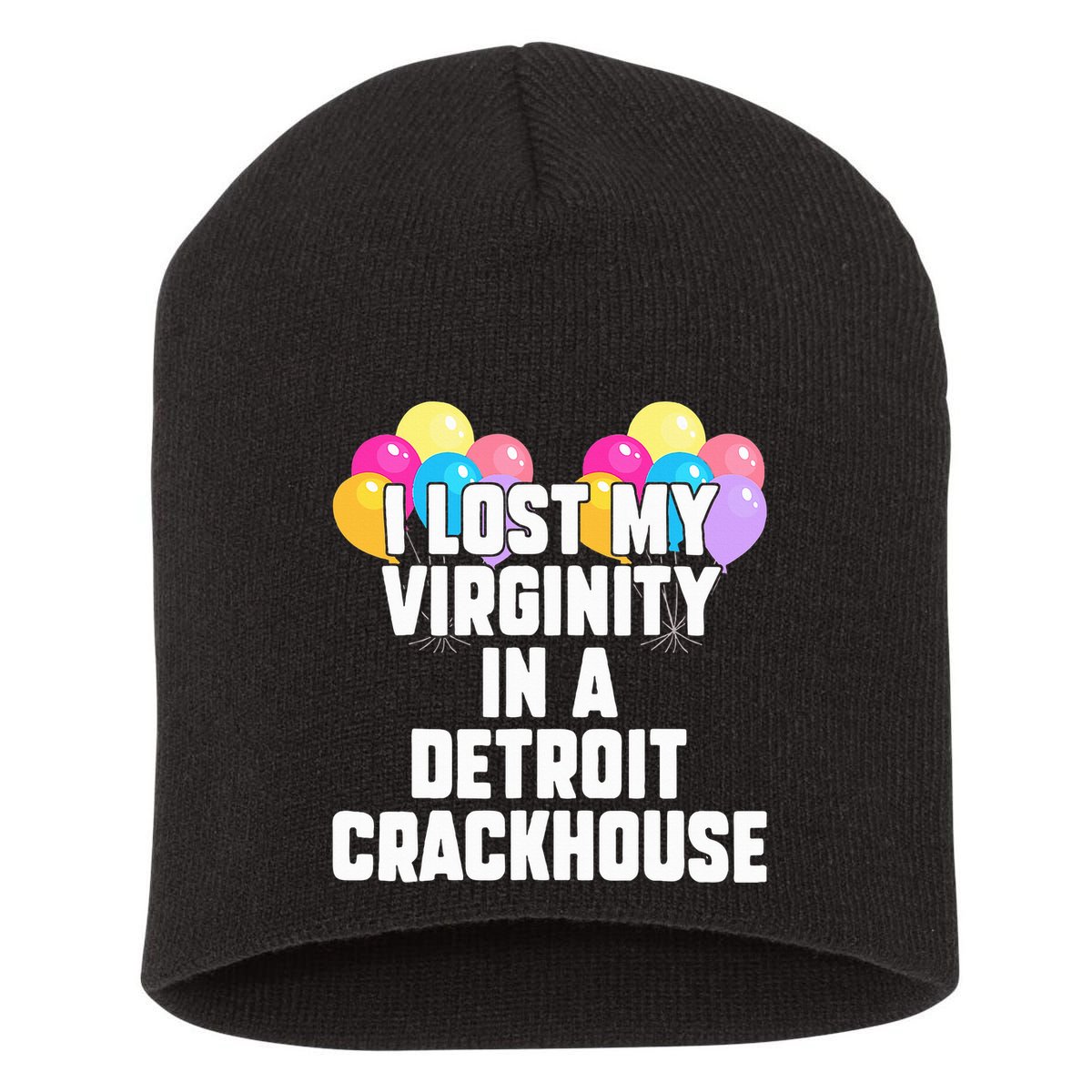 retro I lost my virginity in a detroit crackhouse  Short Acrylic Beanie