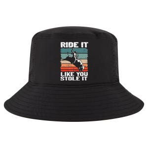 Ride It Like You Stole It Rodeo Bull Riding Cowboy Cool Comfort Performance Bucket Hat