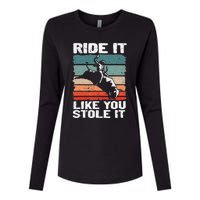 Ride It Like You Stole It Rodeo Bull Riding Cowboy Womens Cotton Relaxed Long Sleeve T-Shirt