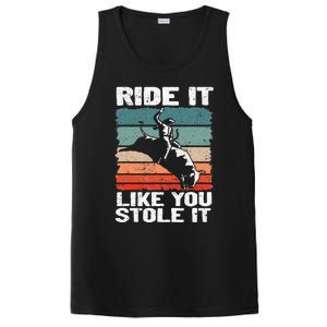 Ride It Like You Stole It Rodeo Bull Riding Cowboy PosiCharge Competitor Tank