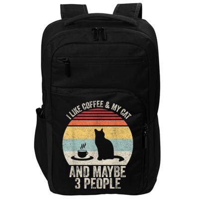 Retro I Like Coffee & My Cat And Maybe 3 People Coffee Cat Impact Tech Backpack