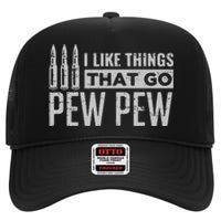 Retro I Like Things That Go Pew Pew Gun Enthusiast Apparel High Crown Mesh Back Trucker Hat