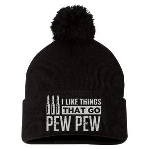 Retro I Like Things That Go Pew Pew Gun Enthusiast Apparel Pom Pom 12in Knit Beanie