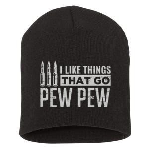 Retro I Like Things That Go Pew Pew Gun Enthusiast Apparel Short Acrylic Beanie