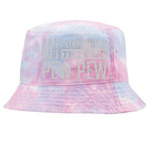 Retro I Like Things That Go Pew Pew Gun Enthusiast Apparel Tie-Dyed Bucket Hat