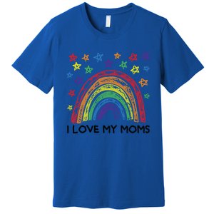 Rainbow I Love My Moms Family Two Mothers 2 Mommies Cute Gift Premium T-Shirt