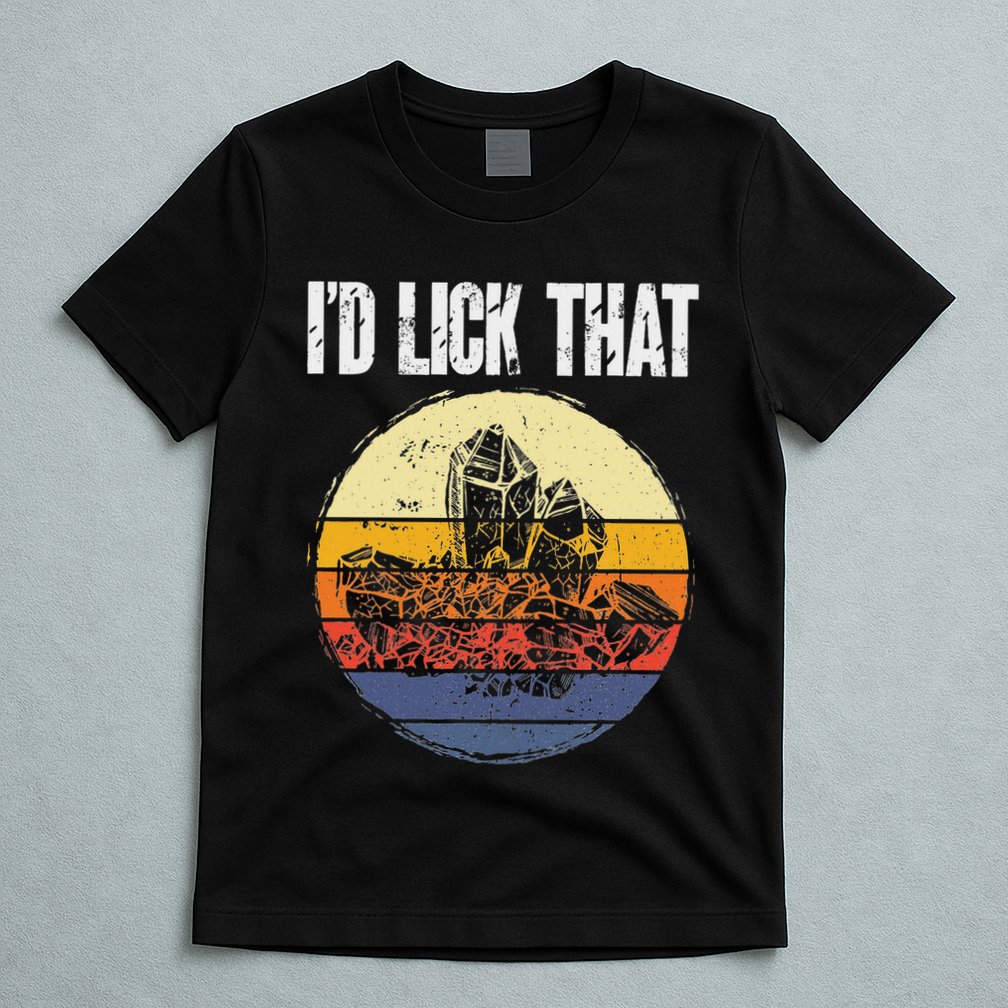 Rockhound ID Lick That Retro Geology Rock Collecting T-Shirt