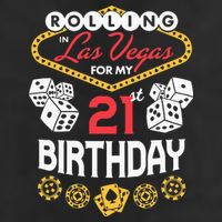 Rolling In Las Vegas For My 21st Birthday Trucker Hat