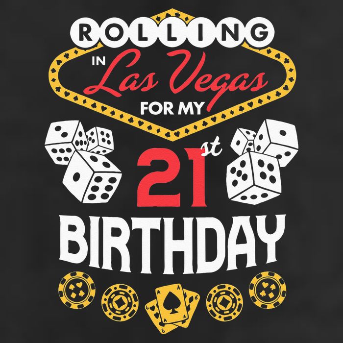 Rolling In Las Vegas For My 21st Birthday Trucker Hat