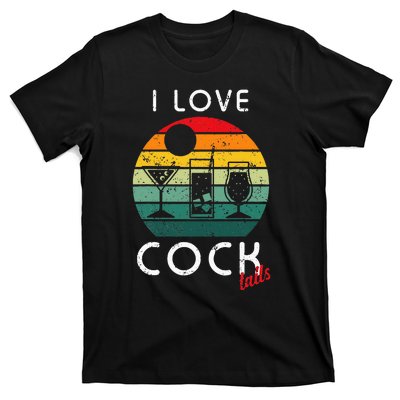 Retro I Love Cocktails Funny Adult Drinking Humor Pun T-Shirt