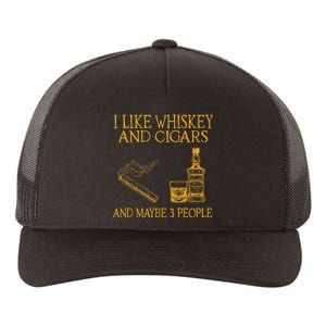 Retro I Like Whiskey And Cigars And Maybe 3 People Yupoong Adult 5-Panel Trucker Hat