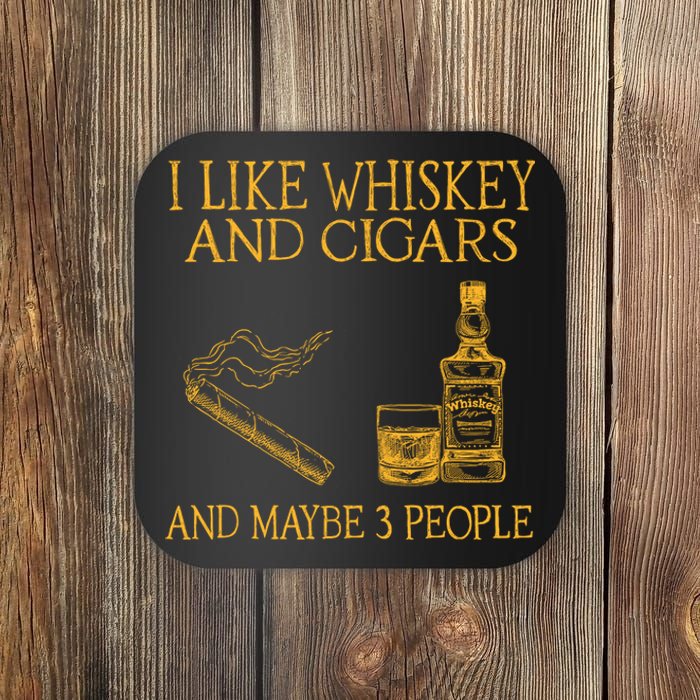 Retro I Like Whiskey And Cigars And Maybe 3 People Coaster