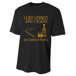 Retro I Like Whiskey And Cigars And Maybe 3 People Performance Sprint T-Shirt