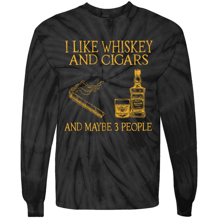 Retro I Like Whiskey And Cigars And Maybe 3 People Tie-Dye Long Sleeve Shirt