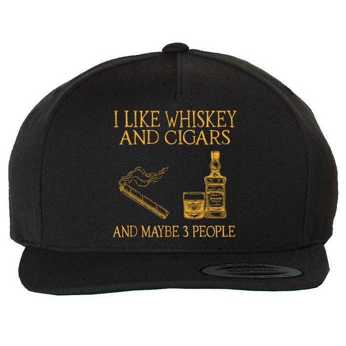 Retro I Like Whiskey And Cigars And Maybe 3 People Wool Snapback Cap