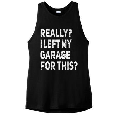 Really I Left My Garage For This Funny Car Mechanic Garage Ladies PosiCharge Tri-Blend Wicking Tank