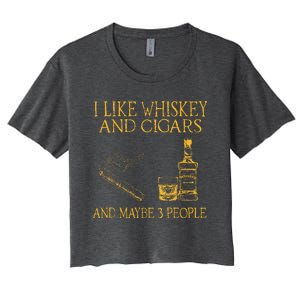 Retro I Like Whiskey And Cigars And Maybe 3 People Women's Crop Top Tee