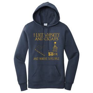 Retro I Like Whiskey And Cigars And Maybe 3 People Women's Pullover Hoodie