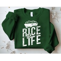 Rice Is Life Sweatshirt