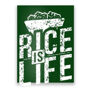 Rice Is Life Poster