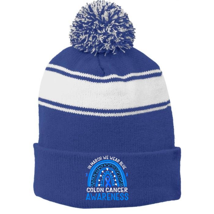 Rainbow In March We Wear Blue Colon Cancer Awareness Gift Stripe Pom Pom Beanie