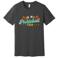 Retro In My Pickleball Era Pickleball Player Best Gift Pickleballer Premium T-Shirt