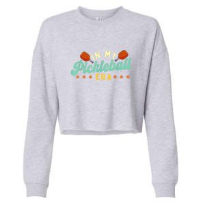 Retro In My Pickleball Era Pickleball Player Best Gift Pickleballer Cropped Pullover Crew